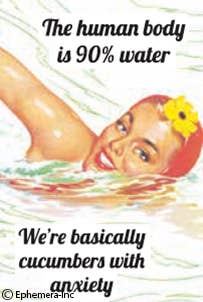 Ephemera - Magnet: The human body is 90% water.