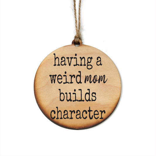 Driftless Studios - Having A Weird Mom Builds Character Christmas Ornaments